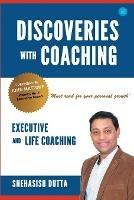 Discoveries with Coaching Executive and Life Coaching - Snehasish Dutta - cover
