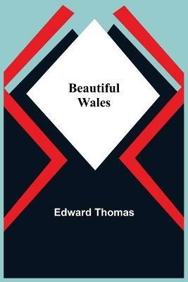 Beautiful Wales - Edward Thomas - cover