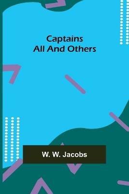 Captains All and Others - W W Jacobs - cover