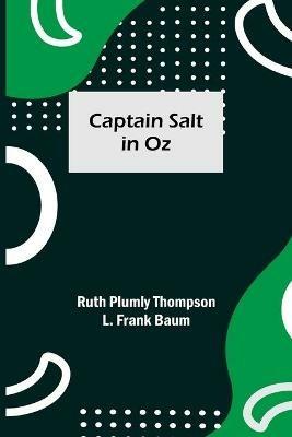Captain Salt in Oz - Ruth Plumly Thompson,L Frank Baum - cover