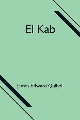 El Kab - James Edward Quibell - cover