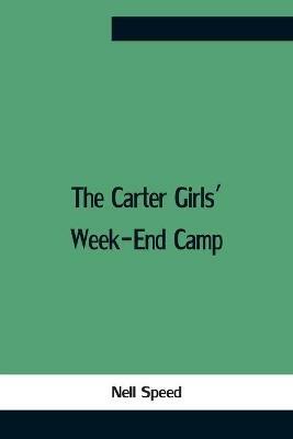 The Carter Girls' Week-End Camp - Nell Speed - cover