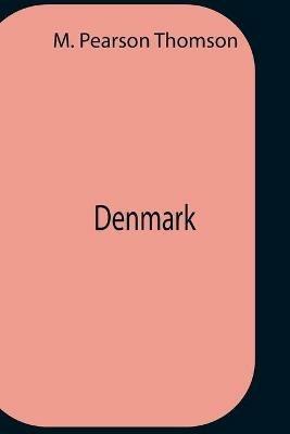 Denmark - M Pearson Thomson - cover