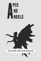 Apes and Angels - Richard Connell Edward - cover
