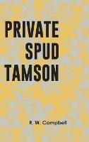 Private Spud Tamson