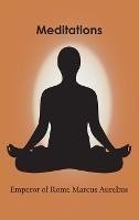 Meditations - Emperor of Rome Marcus Aurelius - cover
