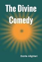 The Divine Comedy - Dante Alighieri - cover