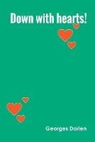 Down with hearts! - Georges Darien - cover