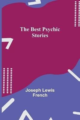 The Best Psychic Stories - Joseph Lewis French - cover