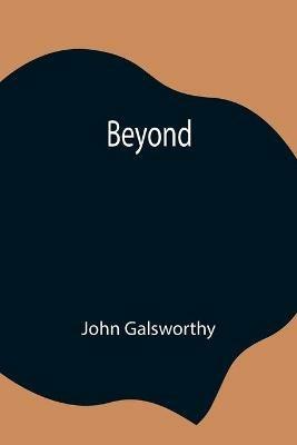 Beyond - John Galsworthy - cover