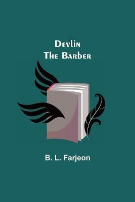 Devlin the Barber - B L Farjeon - cover