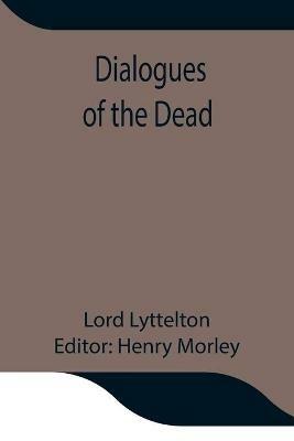 Dialogues of the Dead - Lord Lyttelton - cover