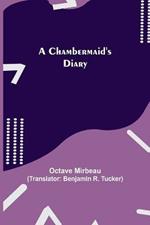 A Chambermaid's Diary