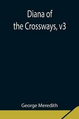 Diana of the Crossways, v3 - George Meredith - cover
