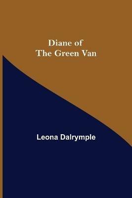 Diane of the Green Van - Leona Dalrymple - cover