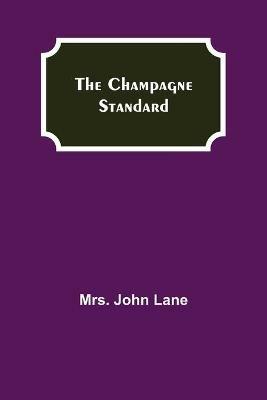 The Champagne Standard - John Lane - cover