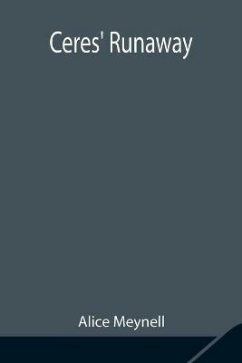 Ceres' Runaway - Alice Meynell - cover