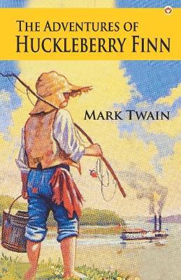 The Adventures of Huckleberry Finn - Mark Twain - cover