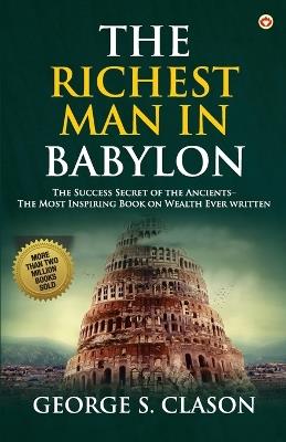 The Richest Man in Babylon - George S Clason - cover