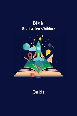 Bimbi; Stories for Children - Ouida - cover