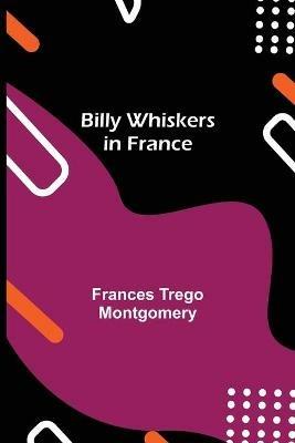 Billy Whiskers in France - Frances Trego Montgomery - cover