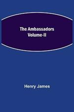 The Ambassadors Volume-II