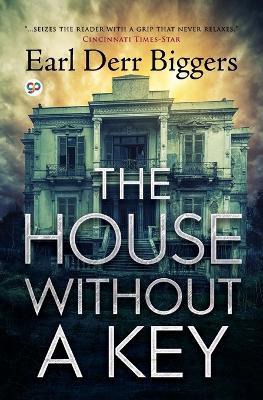 The House Without a Key - Earl Derr Biggers - cover