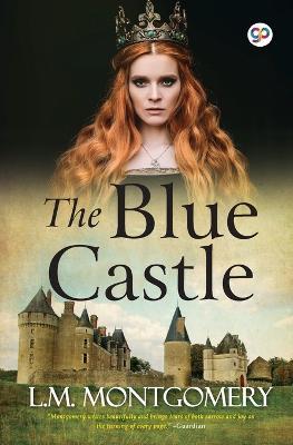 The Blue Castle - Lucy Maud Montgomery - cover