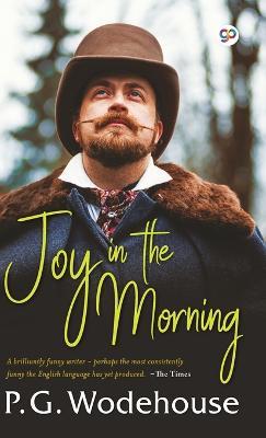Joy in the Morning - P G Wodehouse - cover