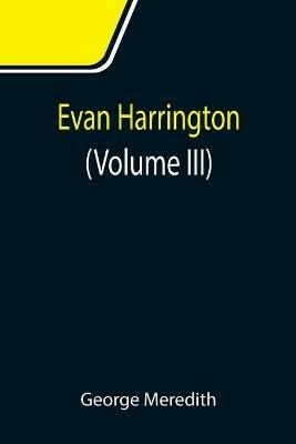 Evan Harrington (Volume III) - George Meredith - cover