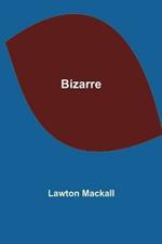 Bizarre
