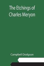 The Etchings of Charles Meryon