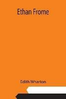 Libro in inglese Ethan Frome  - Edith Wharton