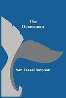 Libro in inglese The Doomsman  - Van Tassel Sutphen