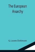 The European Anarchy - G Lowes Dickinson - cover