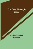 Libro in inglese The Door Through Space  - Marion Zimmer Bradley