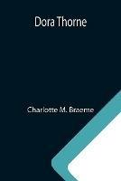 Libro in inglese Dora Thorne  - Charlotte M Braeme