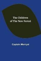 Libro in inglese The Children of the New Forest  - Captain Marryat