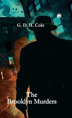The Brooklyn Murders - G D H Cole - cover
