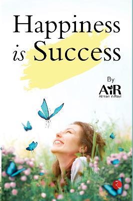 HAPPINESS IS SUCCESS - AiR Atman in Ravi - cover