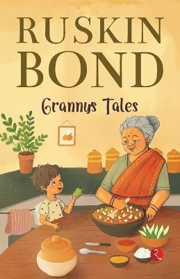 Granny's Tales - Ruskin Bond - cover