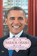 Barack Obama a Complete Biography
