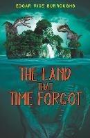 The Land that Time Forgot - Edgar Burroughs Rice - cover