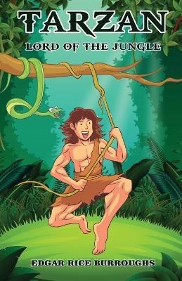 Tarzan, Lord of the Jungle - Edgar Rice Burroughs - cover