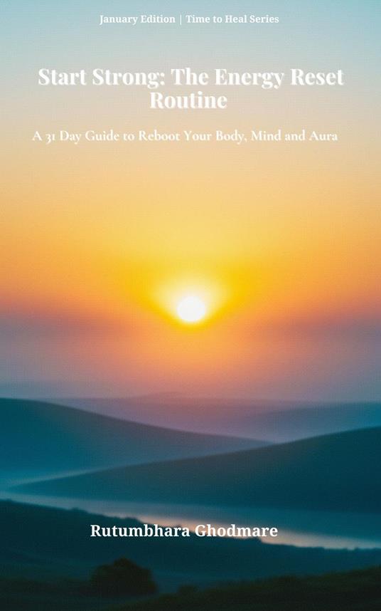 Start Strong: The Energy Reset Routine