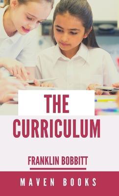 The Curriculum - Franklin Bobbitt - cover