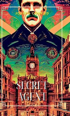 The Secret Agent A Simple Tale - Joseph Conrad - cover