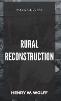 Rural Reconstruction - Henry W Wolff - cover