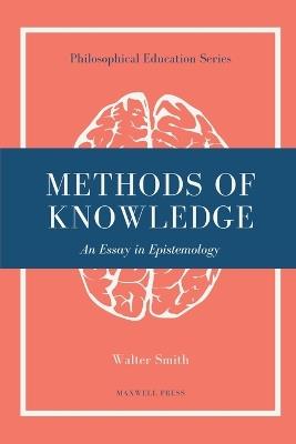 Methods of Knowledge - Walter Smith - cover