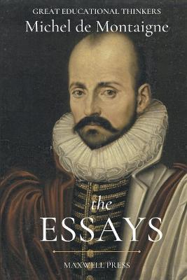 The ESSAYS - Michel Montaigne - cover
